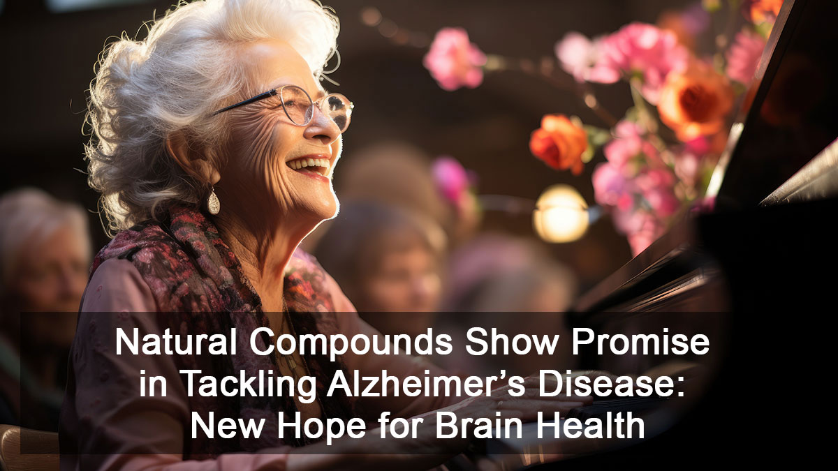 Natural-Compounds-Show-Promise-in-Tackling-Alzheimers-Disease-New-Hope-for-Brain-Health-EN